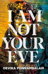 I am not your eve