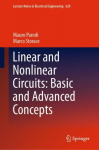 Linear and Nonlinear Circuits: Basic and Advanced Concepts: Volume 2 1st ed. 2020