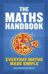 Maths Handbook: Everyday Maths Made Simple