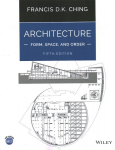 Architecture: Form, Space, and Order 5th edition