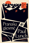 Prana&scaron;ų giesmė: distopinis romanas