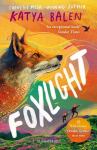 Foxlight: Winner of the Wainwright Childrens Prize 2024, Foxlight: Winner of the Wainwright Childrens Prize 2024