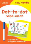 Dot-to-Dot Age 3-5 Wipe Clean Activity Book: Ideal for Home Learning, Dot-to-Dot Age 3-5 Wipe Clean Activity Book: Ideal for Home Learning