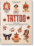 TATTOO. 1730s-1970s. Henk Schiffmacher's Private Collection. 40th Ed. Multilingual edition