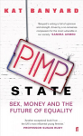 Pimp State: Sex, Money and the Future of Equality Main