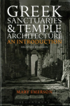 Greek Sanctuaries and Temple Architecture: An Introduction 2nd edition