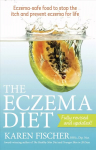 ECZEMA DIET: Eczema-safe food to stop the itch and prevent eczema for life 2nd Revised edition
