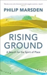 Rising Ground: A Search for the Spirit of Place