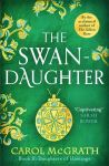 Swan-Daughter: The Daughters of Hastings Trilogy