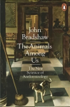 Animals Among Us: The New Science of Anthrozoology