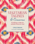 Vegetarian Tagines & Couscous: 65 Delicious Recipes for Authentic Moroccan Food UK edition