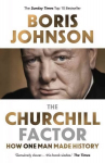 Churchill Factor: How One Man Made History