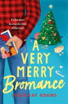 Very merry bromance