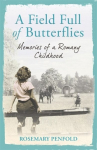 Field Full of Butterflies: Memories of a Romany Childhood