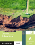 Literatūra. Vadovėlis 5 klasei, 2 dalis, serija Horizontai