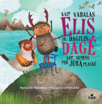 Kaip vabalas Elis ir dagilis Dagė ant akmens per jūrą plaukė