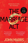 Marriage Act: The unmissable speculative thriller from the author of The One