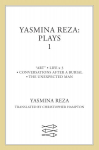 Yasmina Reza Plays 1