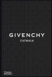 Givenchy Catwalk : The Complete Collections, Givenchy Catwalk : The Complete Collections