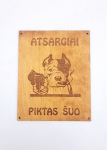 Medinė lentelė Piktas &scaron;uo