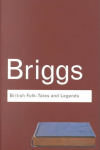 British Folk Tales and Legends: A Sampler 2nd edition