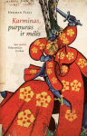 Karminas, purpuras ir mėlis
