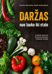 Daržas: nuo lauko iki stalo