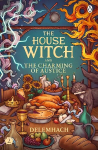 House Witch and The Charming of Austice: The cosy fantasy and swoony romance thats cooking up a storm