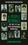 People Betrayed: The Role of the West in Rwanda's Genocide, Revised and Expanded Edition 4th edition