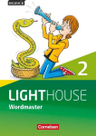 English G LIGHTHOUSE 02: 6. Schuljahr. Wordmaster: Vokabellernbuch, English G LIGHTHOUSE 02: 6. Schuljahr. Wordmaster: Vokabellernbuch