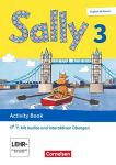 Sally - Englisch ab Klasse 3 - Allgemeine Ausgabe 2020 - 3. Schuljahr. Activity Book mit interaktiven &Uuml;bungen online: Activity Book mit interaktiven &Uuml;bungen online - Mit Portfolio-Heft, Sally - Englisch ab Klasse 3 - Allgemeine Ausgabe 2020 - 3. Schu ...