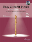 Easy Concert Pieces f&uuml;r Sopran-Blockfl&ouml;te und Klavier, Band 2: 24 Pieces from 5 Centuries Ausgabe mit CD., Easy Concert Pieces f&uuml;r Sopran-Blockfl&ouml;te und Klavier, Band 2: 24 Pieces from 5 Centuries Ausgabe mit CD.