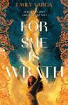For She is Wrath, For She is Wrath