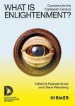 What is Enlightenment?: Questions for the Eighteenth Century, What is Enlightenment?: Questions for the Eighteenth Century