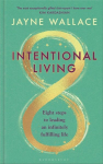 Intentional Living, Intentional Living