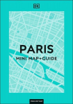 DK Paris Mini Map and Guide, DK Paris Mini Map and Guide