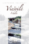 Vie&scaron;vilė I (40-oji serijos "Lietuvos valsčiai" knyga), Vie&scaron;vilė I (40-oji serijos "Lietuvos valsčiai" knyga)