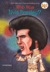 Who Was Elvis Presley?, Who Was Elvis Presley?