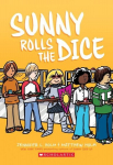 Sunny Rolls the Dice: A Graphic Novel (Sunny #3), Sunny Rolls the Dice: A Graphic Novel (Sunny #3)