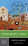 Winesburg, Ohio: A Norton Critical Edition, Winesburg, Ohio: A Norton Critical Edition