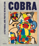Cobra: A Pictorial and Poetic Revolution, Cobra: A Pictorial and Poetic Revolution