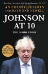 Johnson at 10: The Inside Story: The Instant Sunday Times Bestseller, Johnson at 10: The Inside Story: The Instant Sunday Times Bestseller