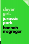 Clever Girl: Jurassic Park, Clever Girl: Jurassic Park