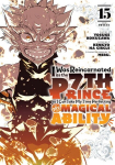 I Was Reincarnated as the 7th Prince So I Can Take My Time Perfecting My Magical Ability 15, I Was Reincarnated as the 7th Prince So I Can Take My Time Perfecting My Magical Ability 15