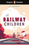 Penguin Readers Level 1: The Railway Children (ELT Graded Reader), Penguin Readers Level 1: The Railway Children (ELT Graded Reader)