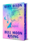 Bull Moon Rising, Bull Moon Rising