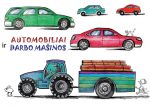 Automobiliai ir darbo ma&scaron;inos