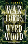 Warlords of Wyrdwood: The Forsaken Trilogy, Book 2, Warlords of Wyrdwood: The Forsaken Trilogy, Book 2