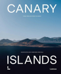 Canary Islands: A Visual Travel Guide Through the Canarias, Canary Islands: A Visual Travel Guide Through the Canarias
