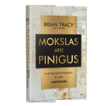 Mokslas apie pinigus. Kaip padidinti pajamas ir tapti turtingam